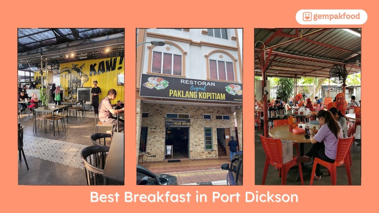 Cover Best Breakfast in Port Dickson Gemapkfood