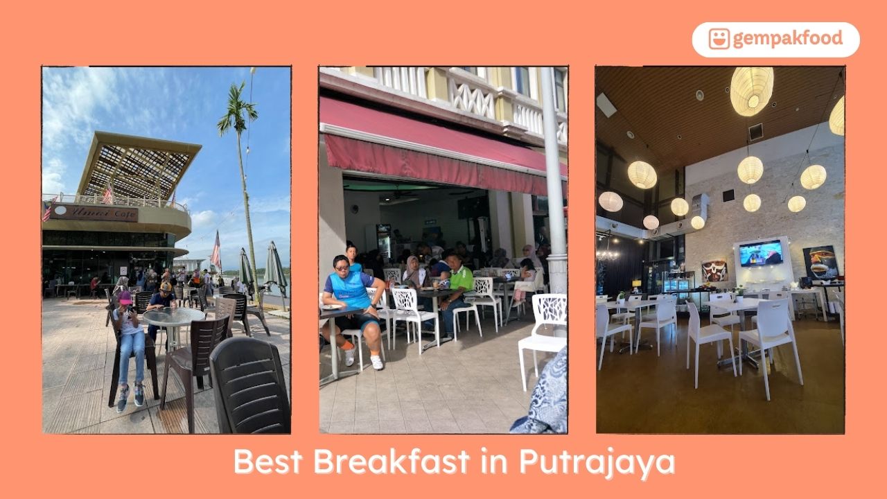 Cover Best Breakfast in Putrajaya Gemapkfood