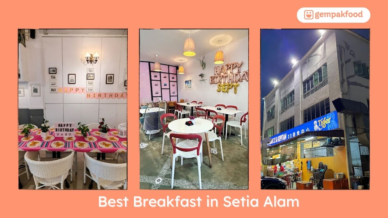 Cover Best Breakfast in Setia Alam Gemapkfood